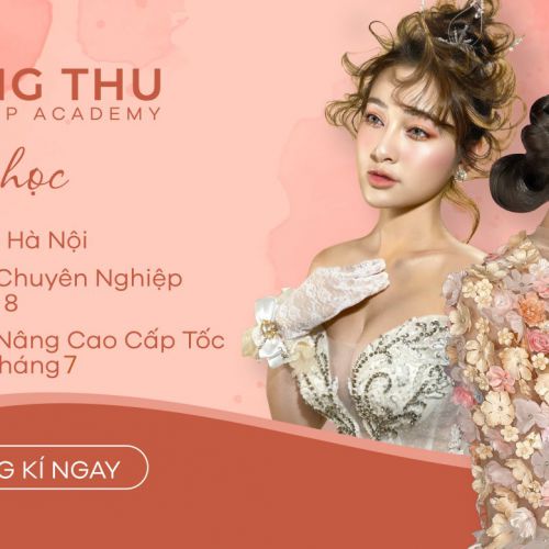 HANG THU MAKE UP ACADEMY TUYỂN SINH KHOÁ CHUYÊN NGHIỆP THÁNG 10